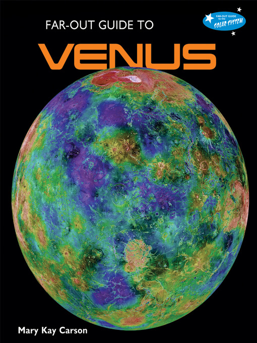 Title details for Far-Out Guide to Venus by Mary Kay Carson - Available